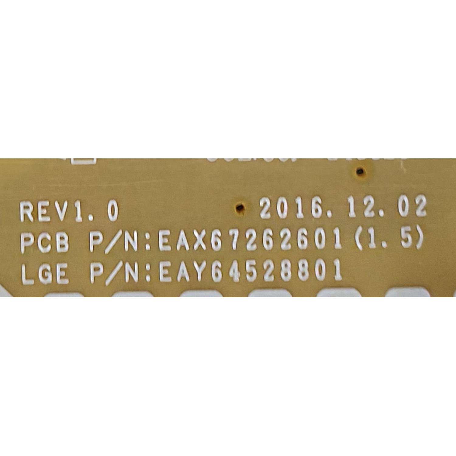 FUENTE DE PODER PARA TV LG / NUMERO DE PARTE EAY64528801 / EAX67262601(1.5) / LGP43-17UL6 / PANEL LC430EGG(FK)(M1) / MODELO 43UV770H-UA.AUSYLJM	 - Imagen 4
